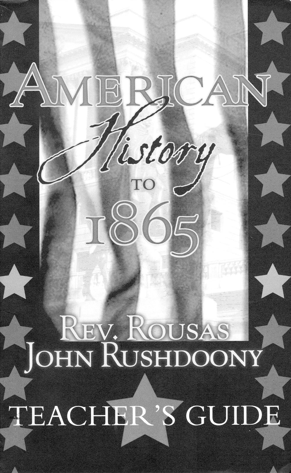 American History to 1865 Teachers Guide (Originally for Tape Set)