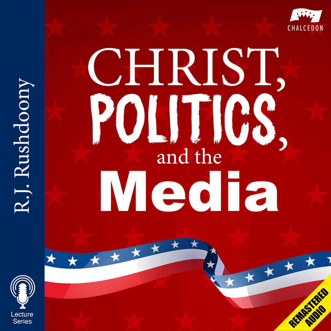 Christ, Politics, and the Media