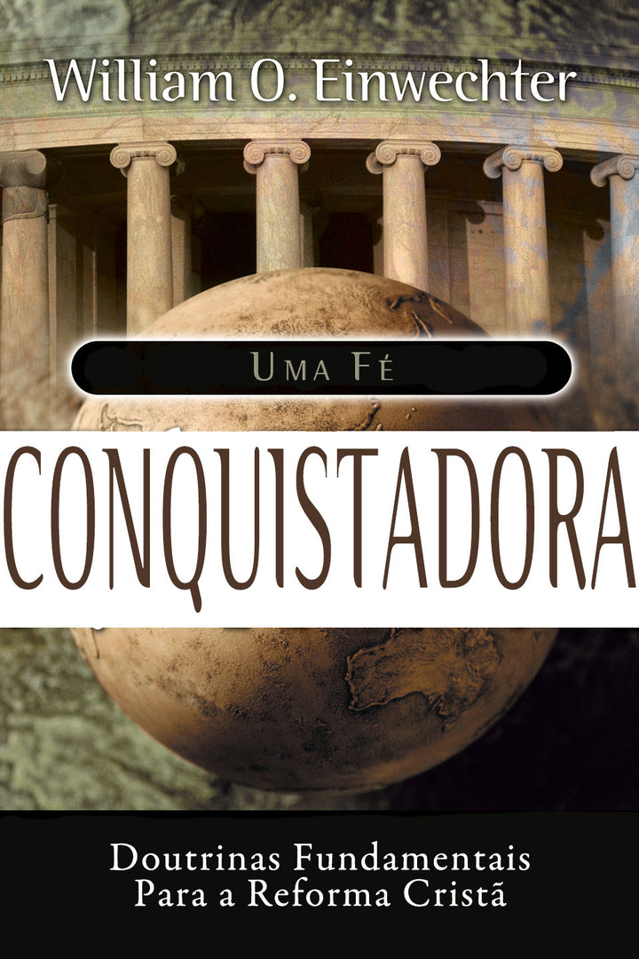 Conquering Faith (Uma Fé Conquistadora)