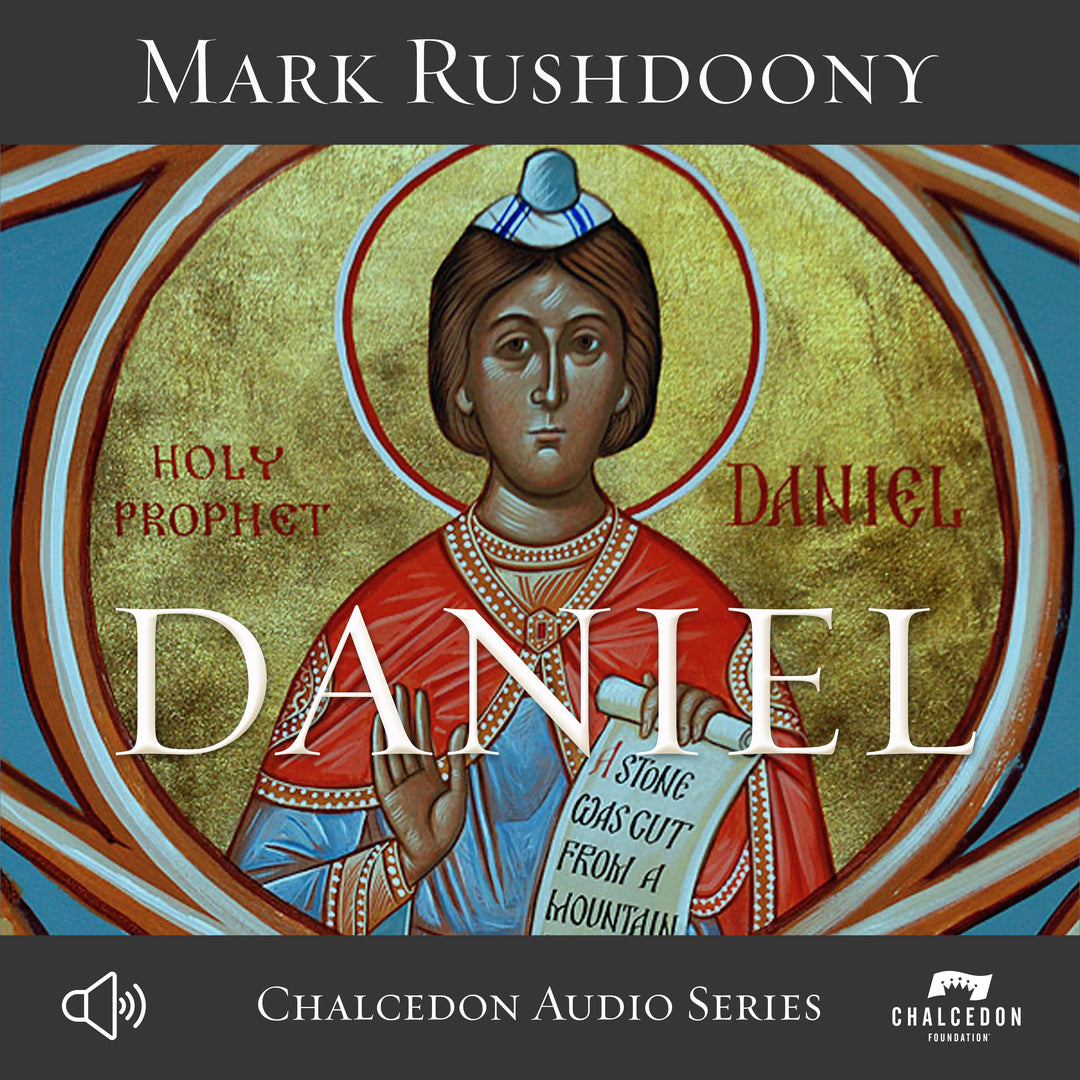 Daniel by Mark R. Rushdoony
