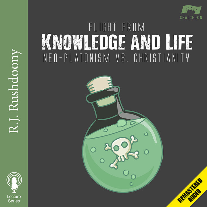 Flight from Knowledge and Life