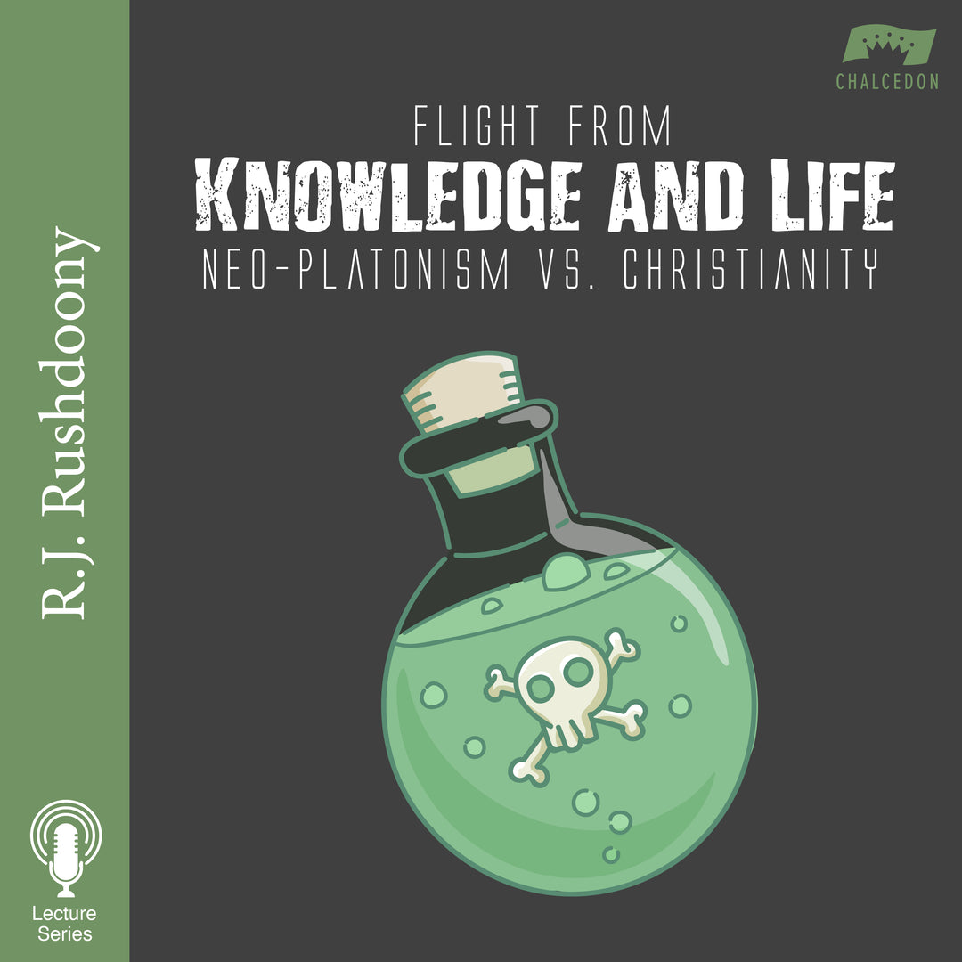 Flight from Knowledge and Life