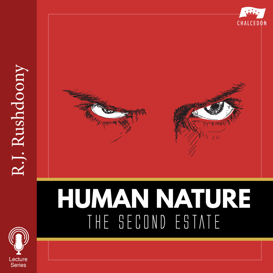 Human Nature in its Second Estate