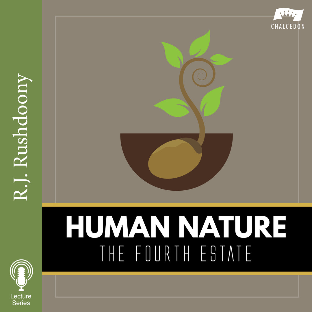 Human Nature in its Fourth Estate