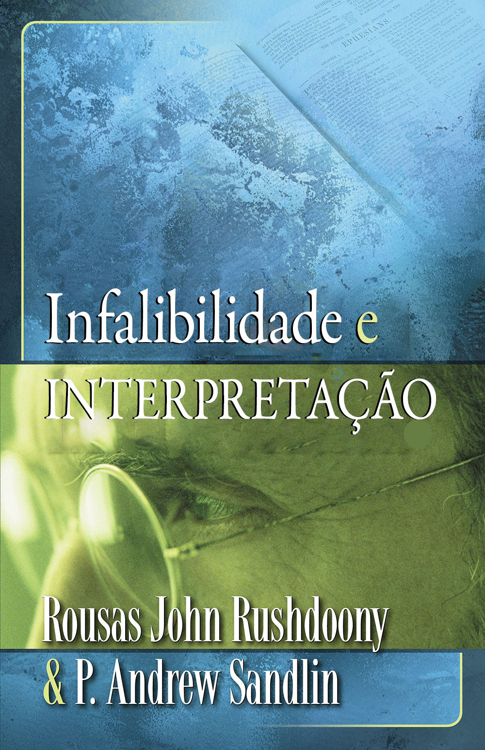 Infallibility and Interpretation (Infalibilidade e Interpretação)