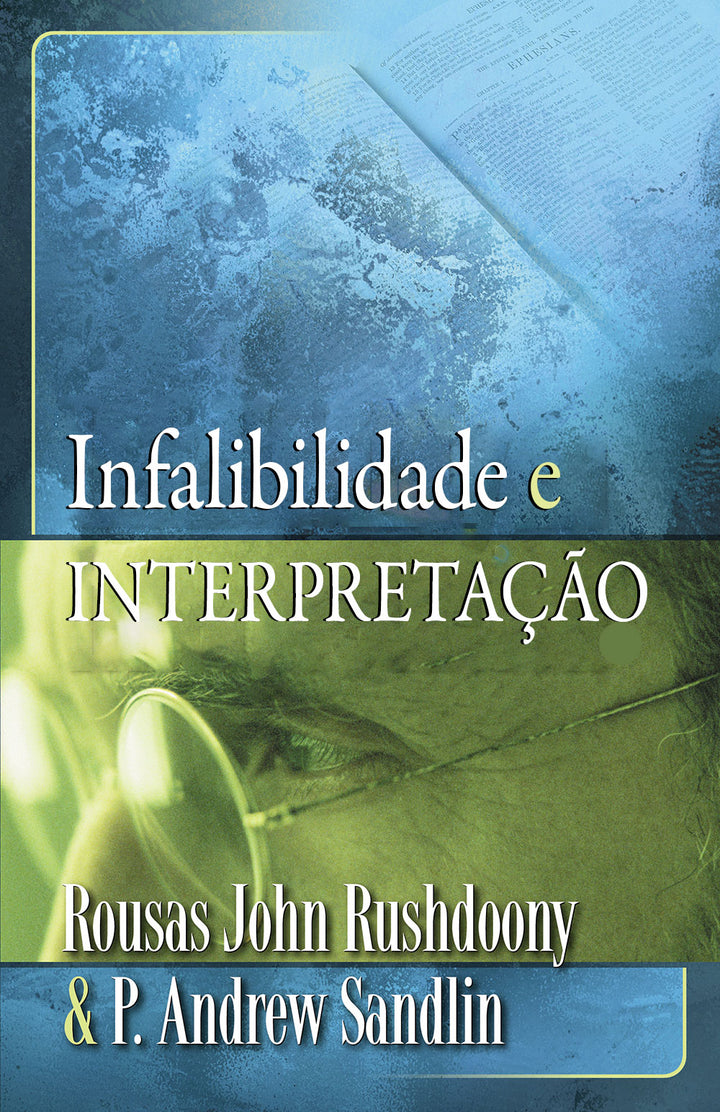 Infallibility and Interpretation (Infalibilidade e Interpretação)