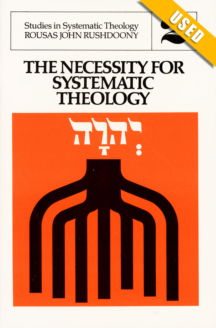 Necessity of Systematic Theology