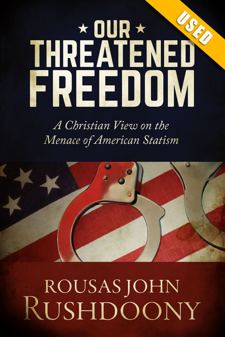 Our Threatened Freedom