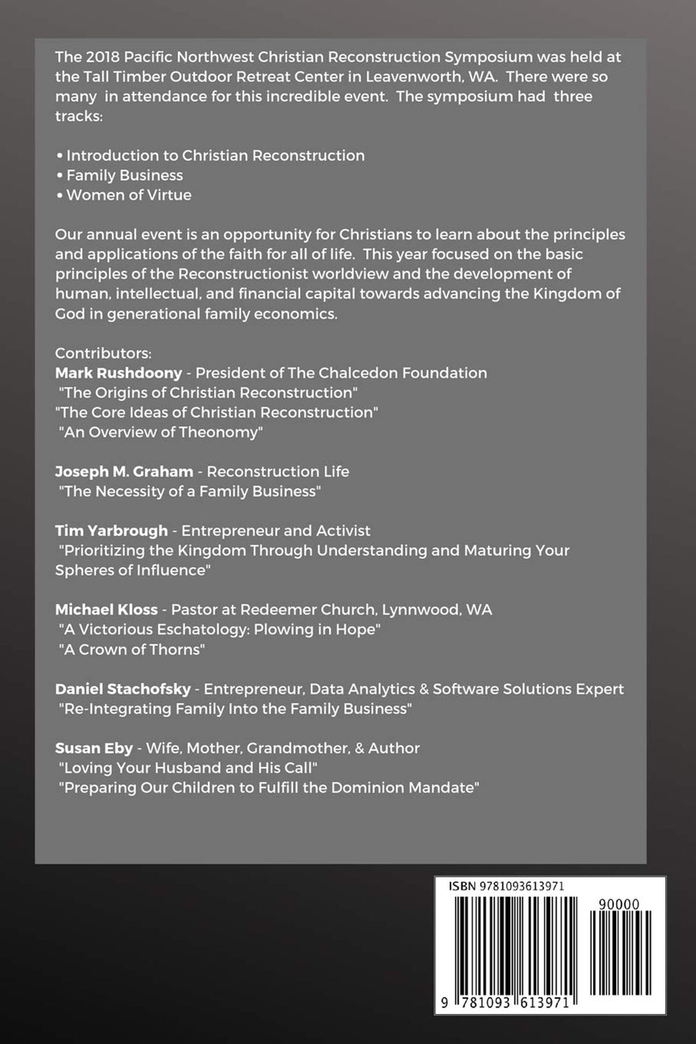 Symposium on Christian Reconstruction, Family Business, and Dominion