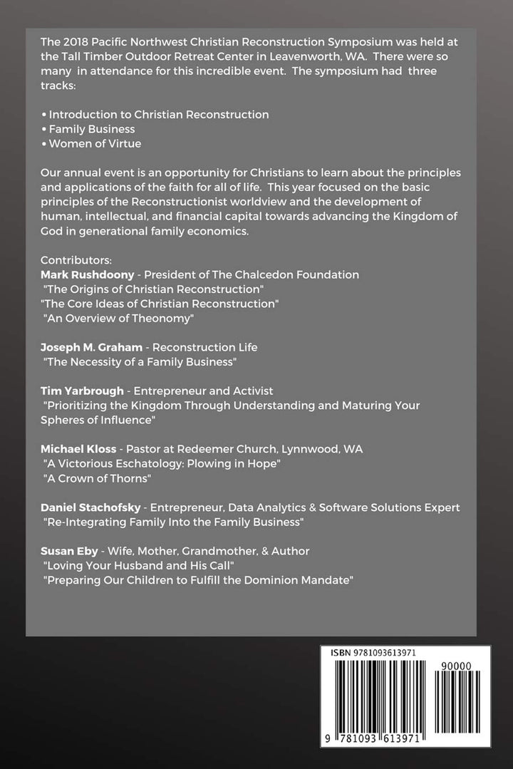 Symposium on Christian Reconstruction, Family Business, and Dominion