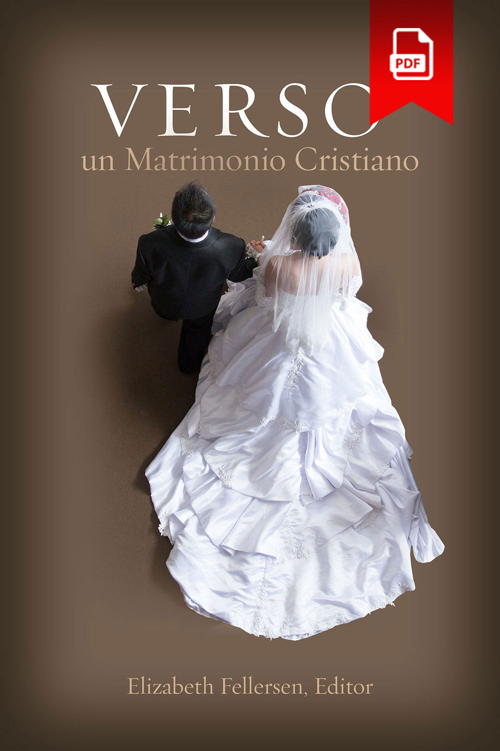 Toward A Christian Marriage (Verso un Matrimonio Cristiano)