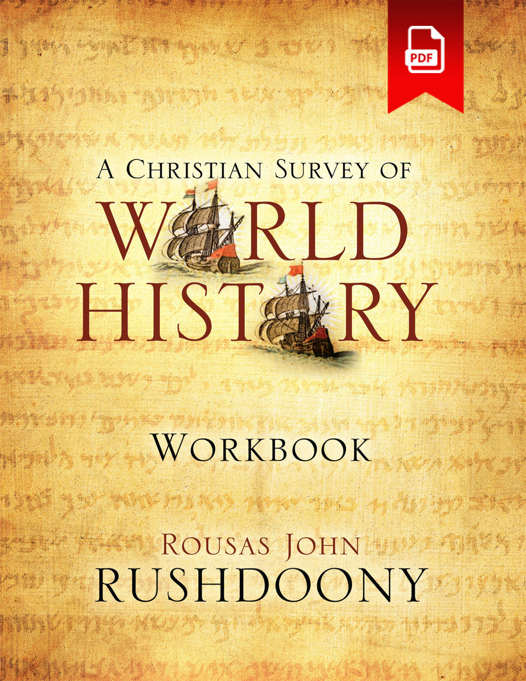 Christian Survey of World History Notes (PDF Only)