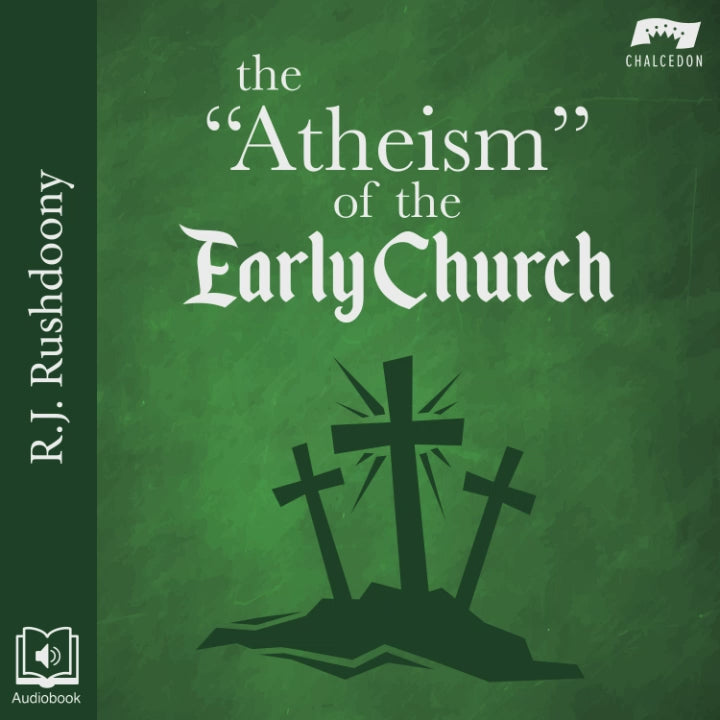 Atheism of the Early Church