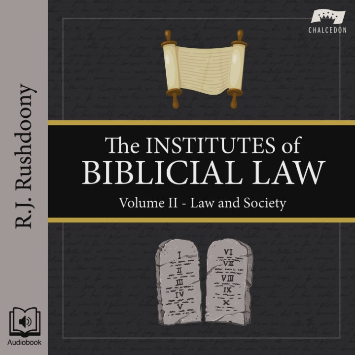 Institutes of Biblical Law Vol. 2
