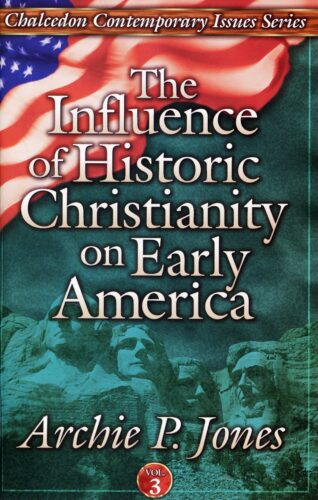Influence of Historic Christianity on Early America