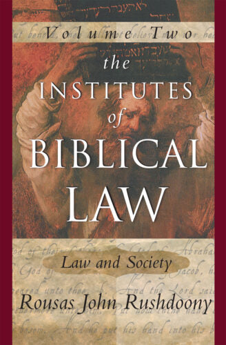 Institutes of Biblical Law Vol. 2