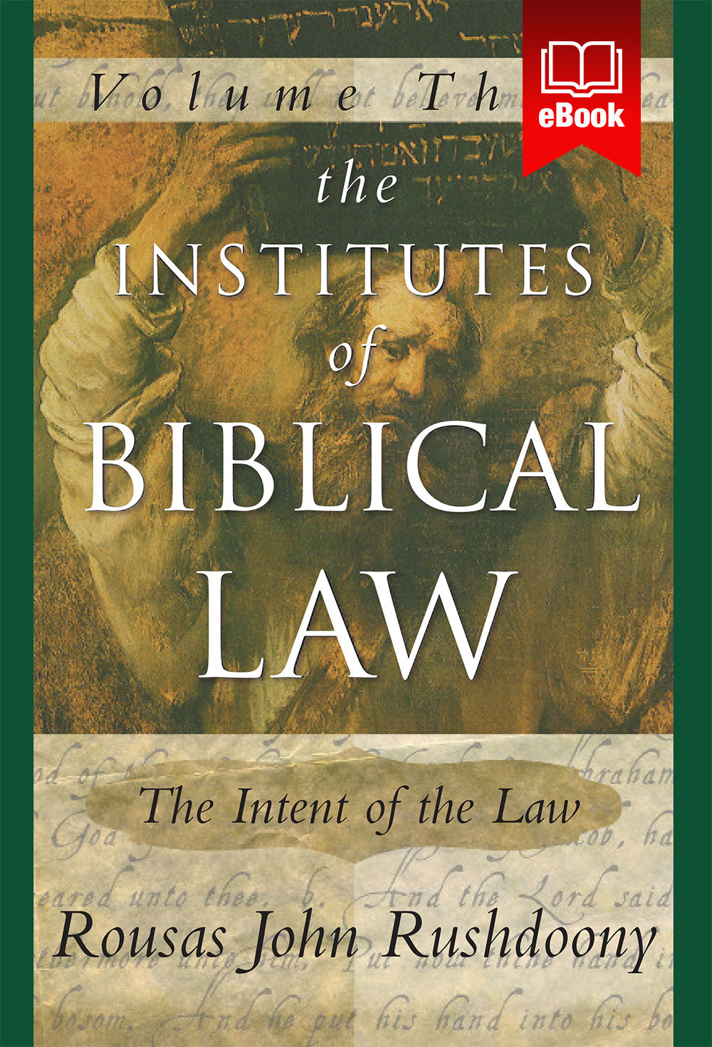 Institutes of Biblical Law Vol. 3