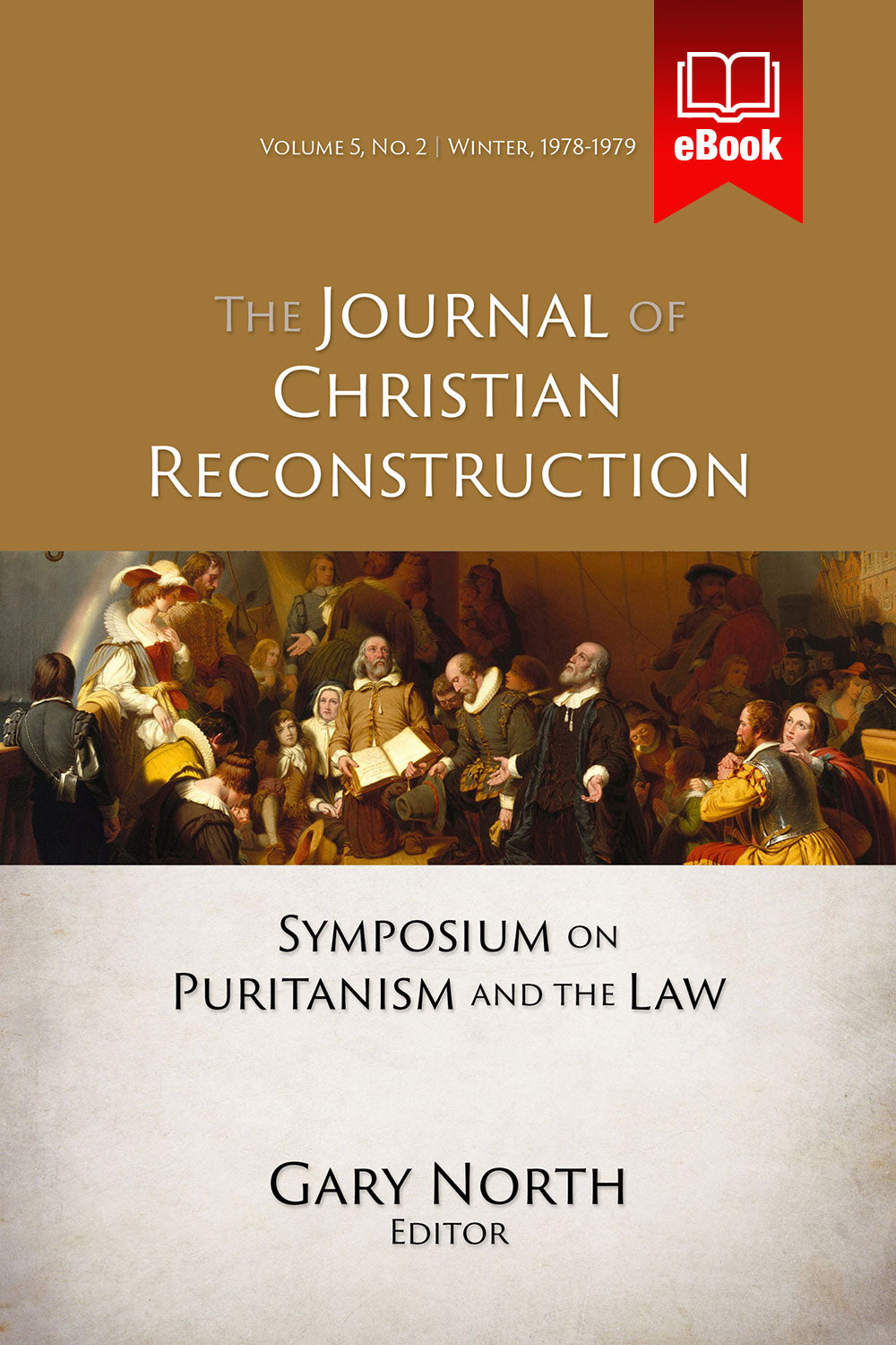JCR Vol 05 No 2: Symposium on Puritanism and Law