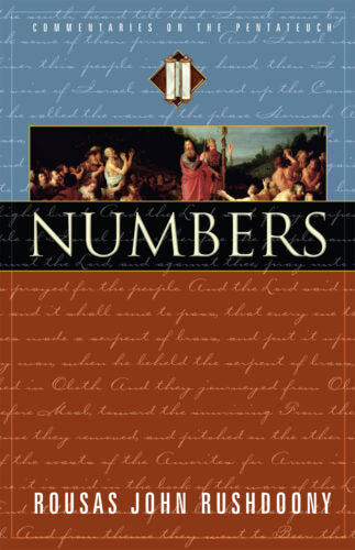 Numbers: Volume IV of Commentaries on the Pentateuch