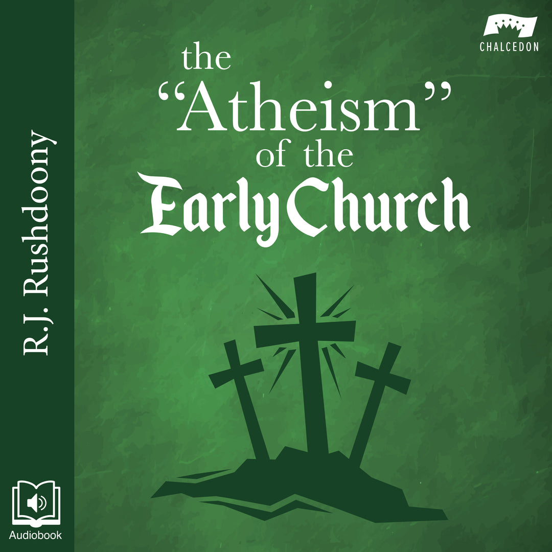 Atheism of the Early Church