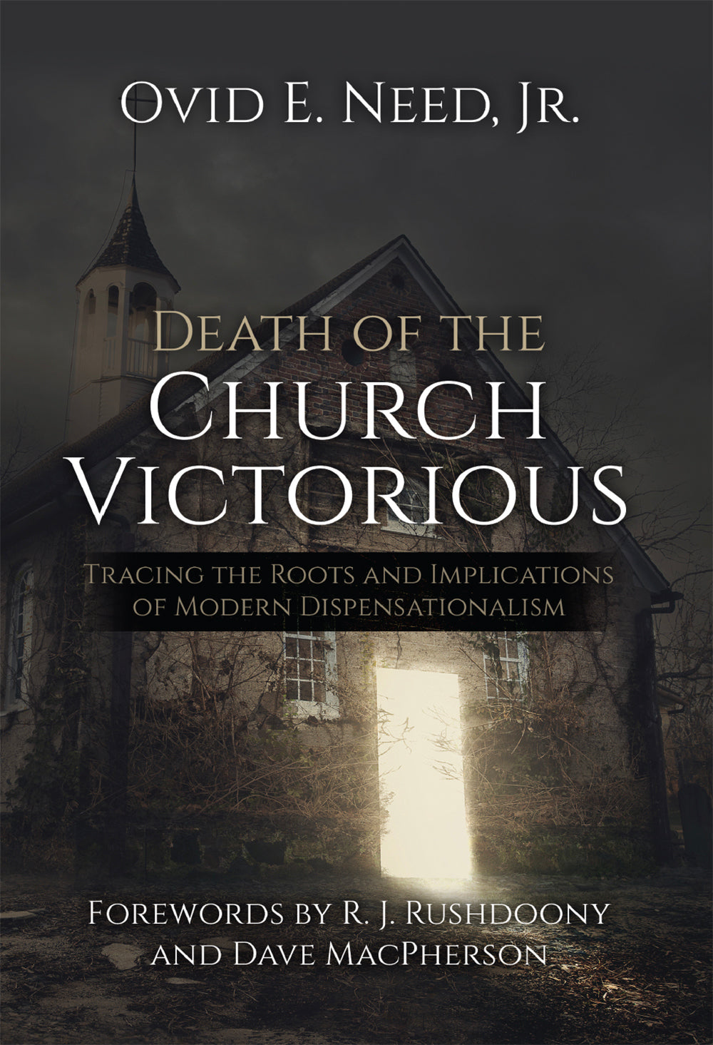 Death of the Church Victorious by Ovid Need is now available!