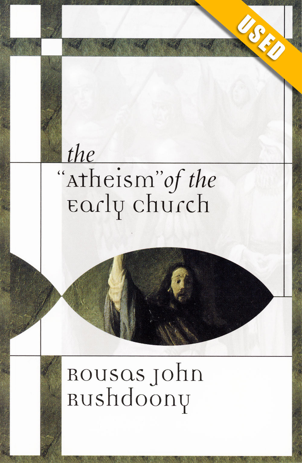 Atheism of the Early Church