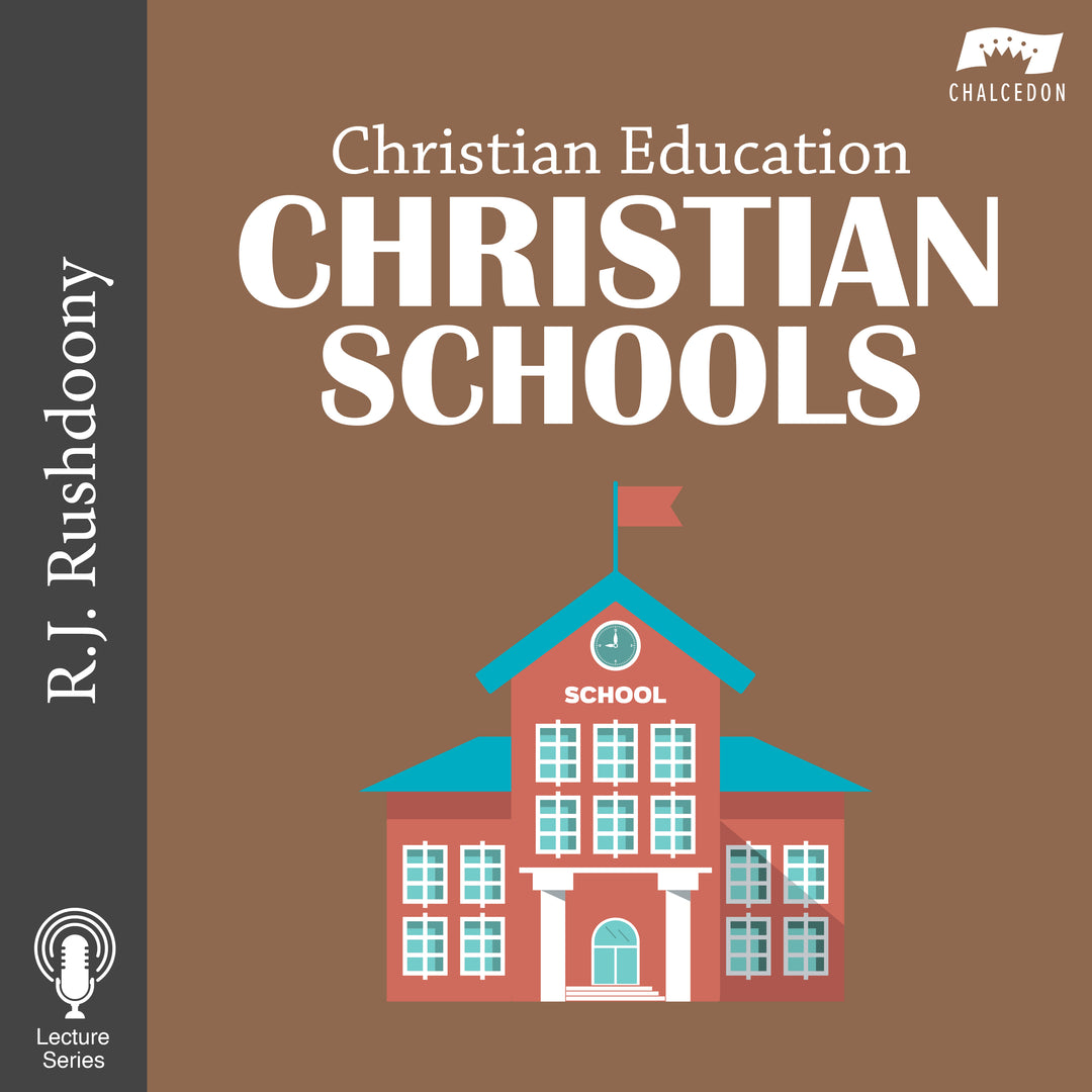 Christian Education, Christian Schools