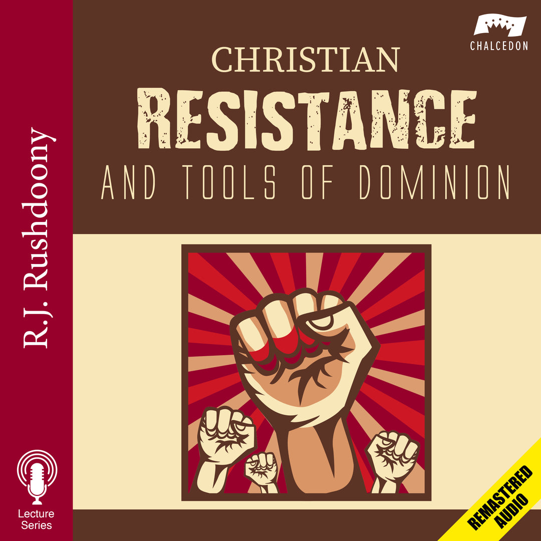 Christian Resistance and Tools of Dominion