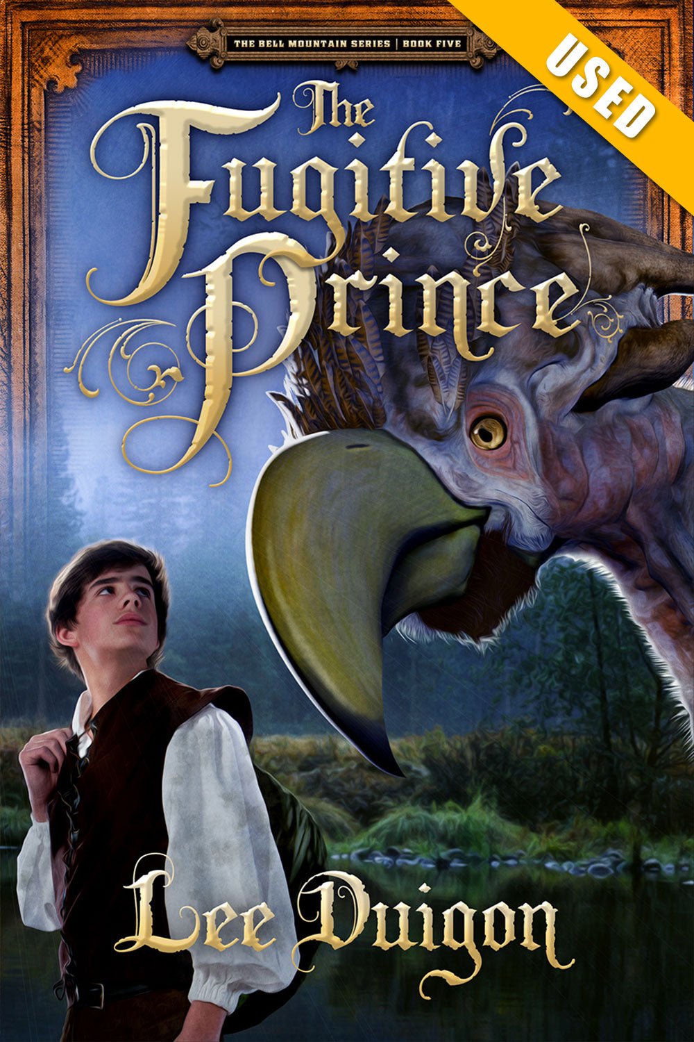 Fugitive Prince (Bell Mountain, 5)