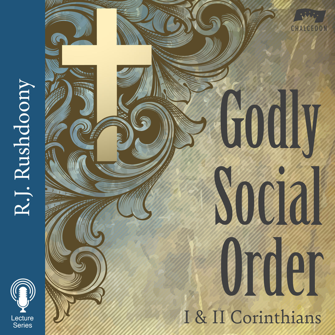 Godly Social Order (I & II Corinthians)