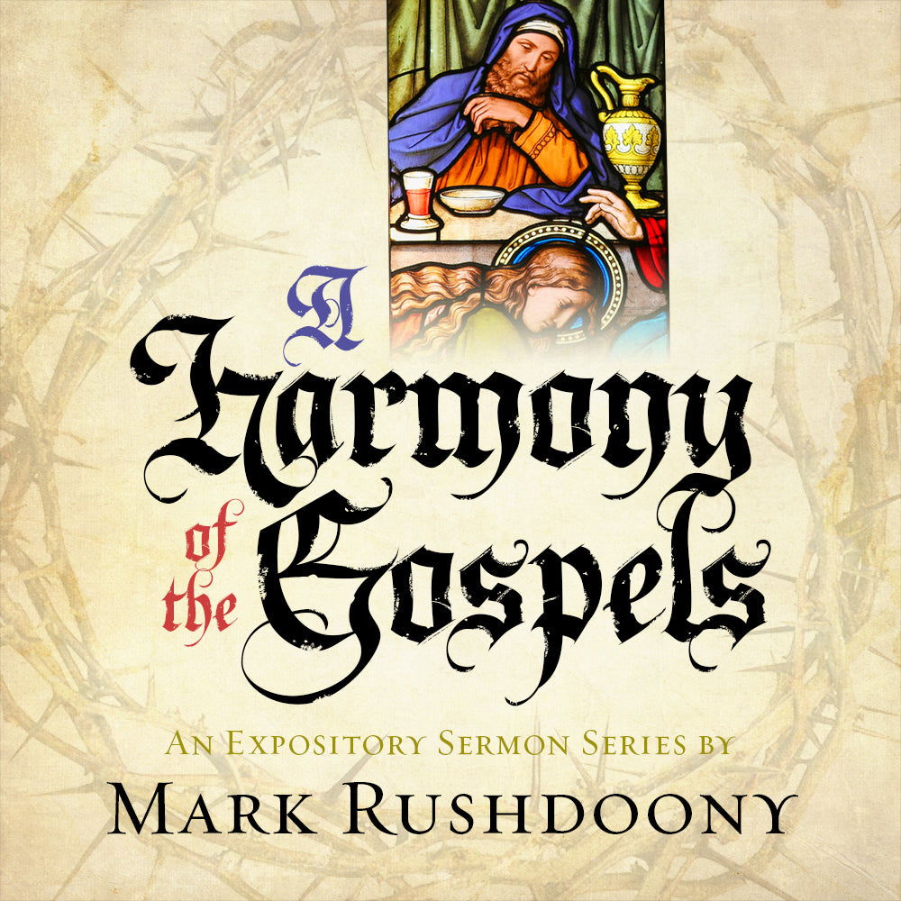 Harmony of the Gospels Part 1