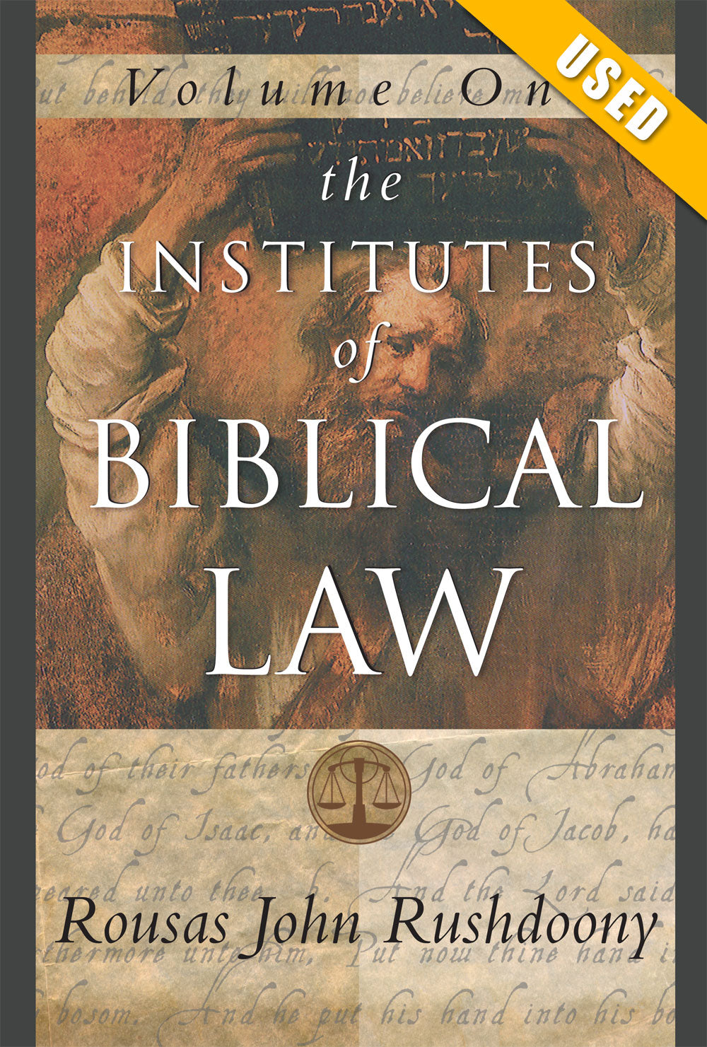 Institutes of Biblical Law Vol. 1