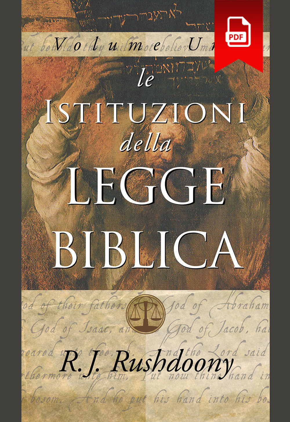Insitutes of Biblical Law Vol 1 (Le Istituzioni Della Legge Biblica)
