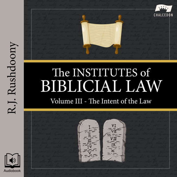 Institutes of Biblical Law Vol. 3