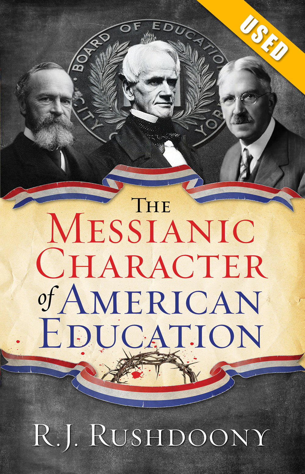 Messianic Character of American Education