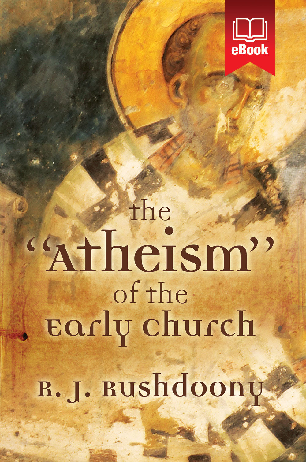 Atheism of the Early Church