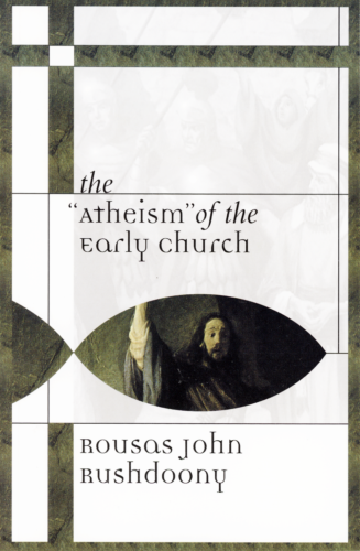 Atheism of the Early Church
