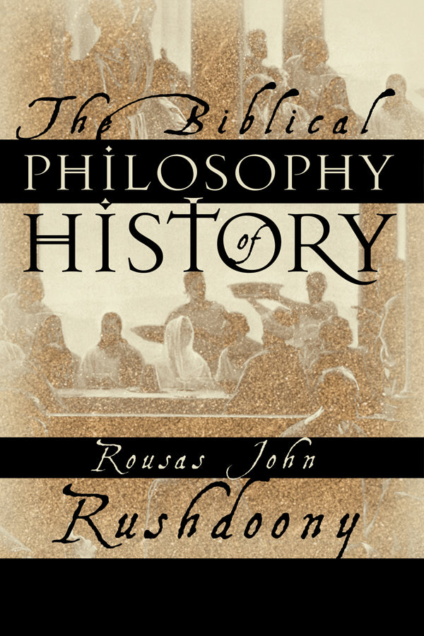 Biblical Philosophy of History