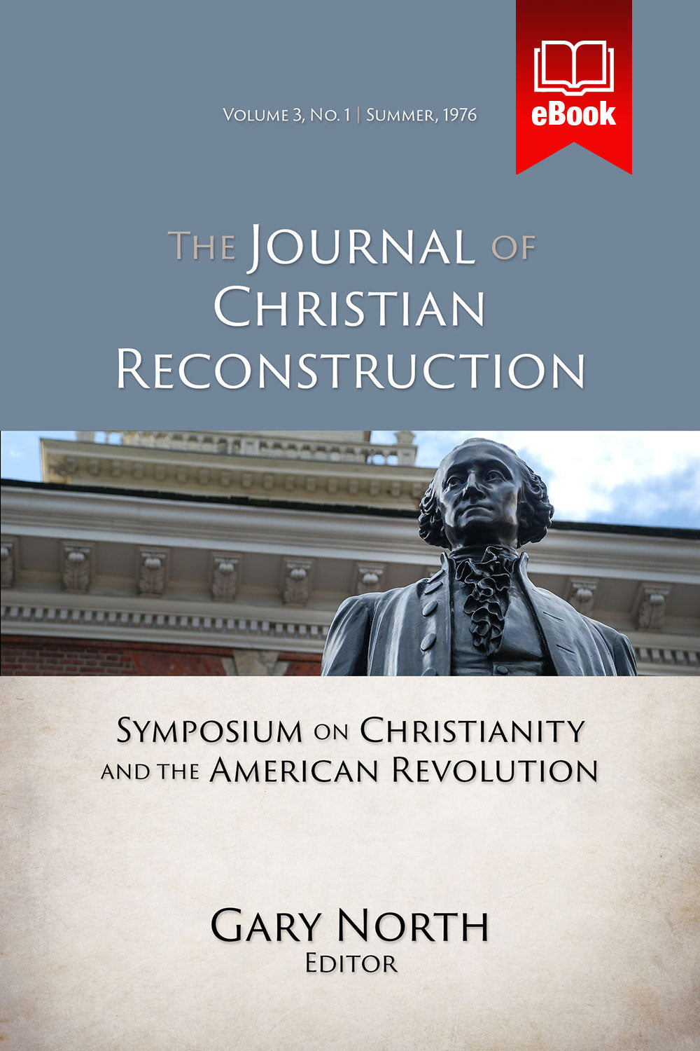 JCR Vol 03 No 1: Symposium on Christianity and the American Revolution