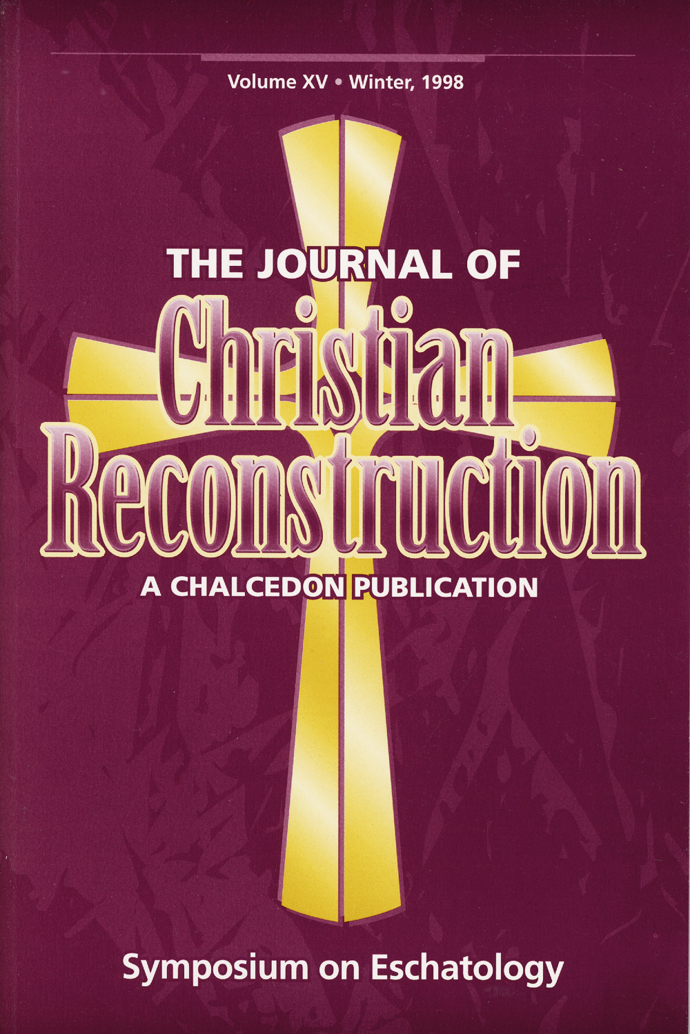 JCR Vol 15: Symposium on Eschatology