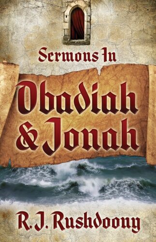Sermons in Obadiah & Jonah
