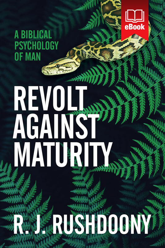 Revolt Against Maturity
