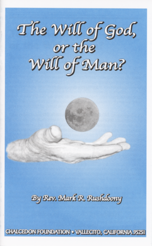 Will of God or the Will of Man?